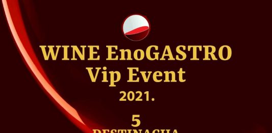 Wine EnoGastro Vip Event – Međunarodna konferencija vinskih, ugostiteljskih i gastronomskih znalaca