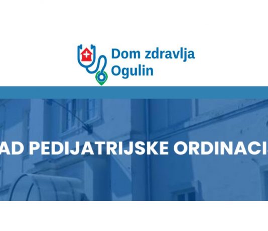 Obavijest iz Doma zdravlja Ogulin o radu pedijatrijske ordinacije