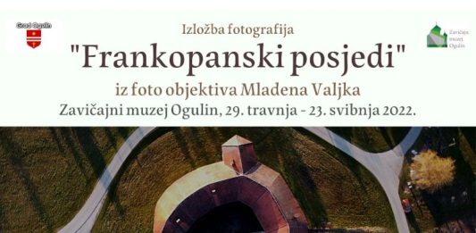 Izložba fotografija “Frankopanski posjedi” u Zavičajnom muzeju Ogulin