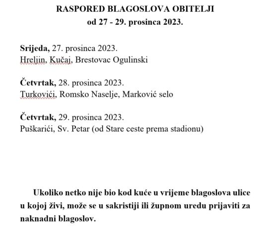 Raspored blagoslova obitelji u Župi Svetog križa Ogulin 27-29.prosinca 2023.g.