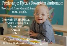 U organizaciji Zajednice žena HDZ-a “Katarina Zrinski” Ogulin održat će se predavanje pod nazivom “Djeca s Downovim sindromom”