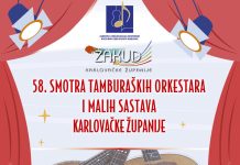 58. Smotra tamburaških orkestara i malih sastava u Karlovačkoj županiji