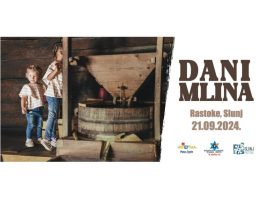 Dani mlina u Slunju – 16. do 22. rujna 2024.
